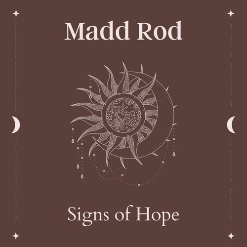 Madd Rod - Signs of Hope [226]
